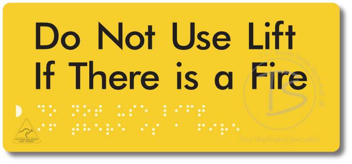 Do Not Use Lift If There Is A Fire
