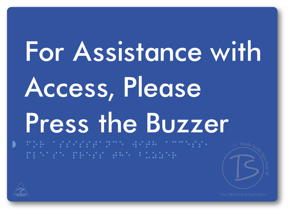 For Assistance With Access, Please Press The Buzzer - Braille Tactile Signs Aust.