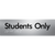 Students Only