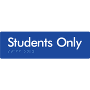 Students Only - Braille Tactile Signs Aust.