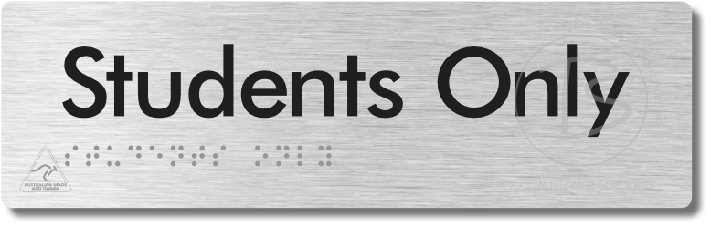 Students Only - Braille Tactile Signs Aust.