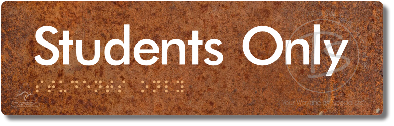 Students Only - Braille Tactile Signs Aust.
