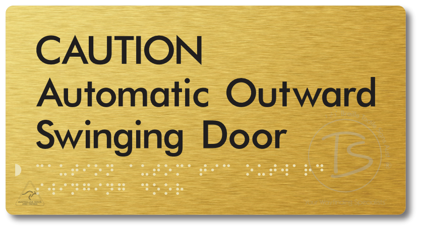 CAUTION Automatic Outward Swinging Door