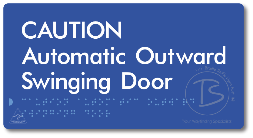 CAUTION Automatic Outward Swinging Door