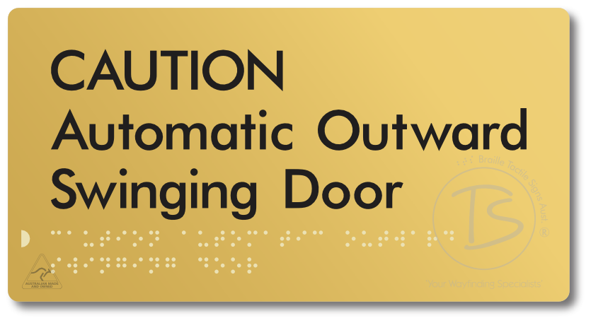 CAUTION Automatic Outward Swinging Door