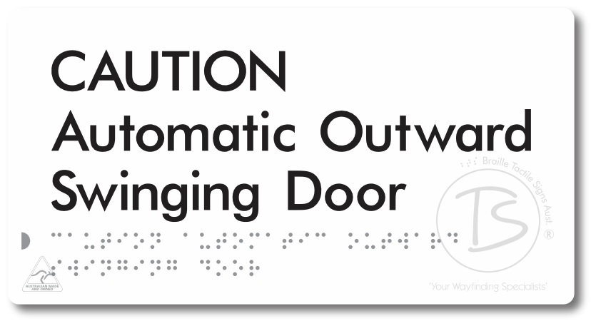 CAUTION Automatic Outward Swinging Door