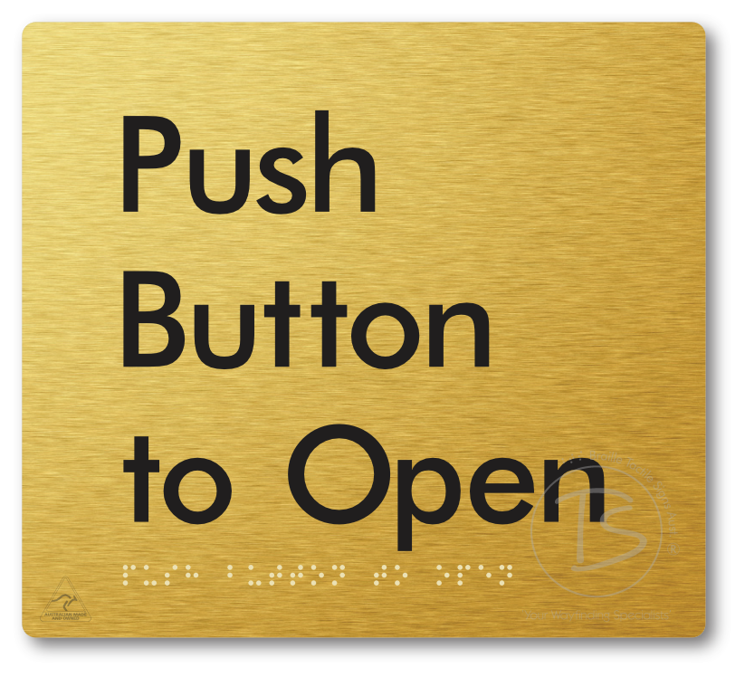 Push Button To Open - Braille Tactile Signs Aust.