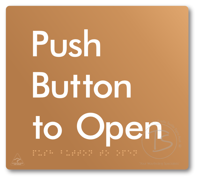 Push Button To Open - Braille Tactile Signs Aust.