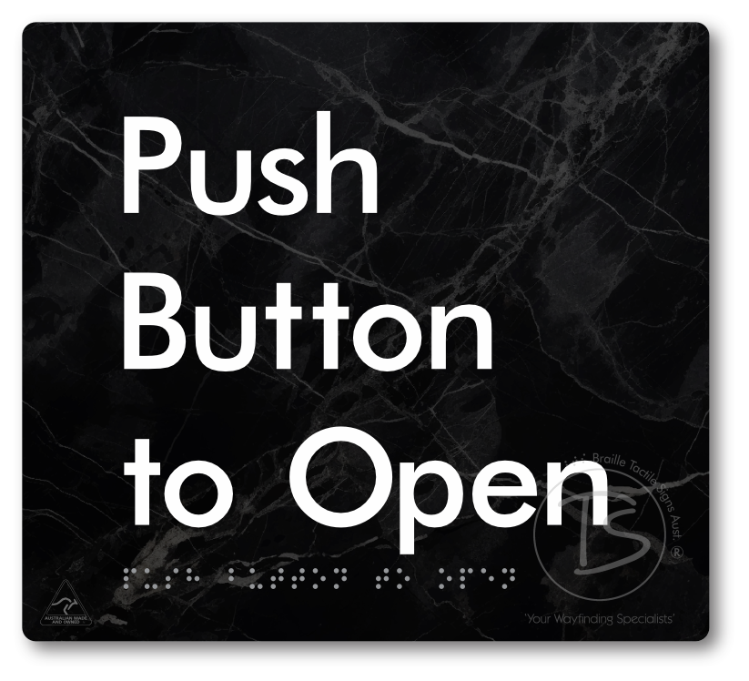 Push Button To Open - Braille Tactile Signs Aust.