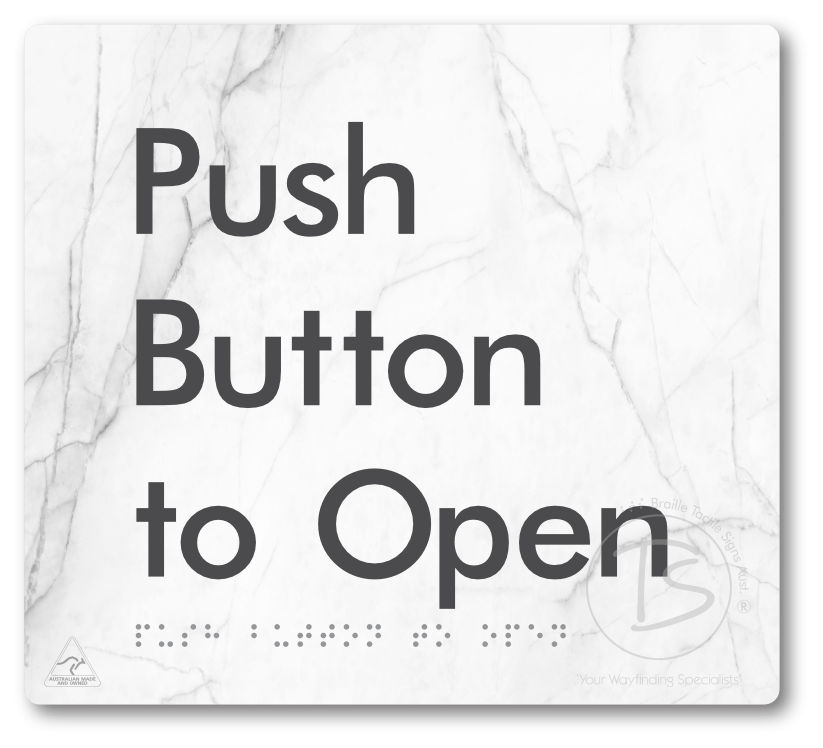 Push Button To Open - Braille Tactile Signs Aust.