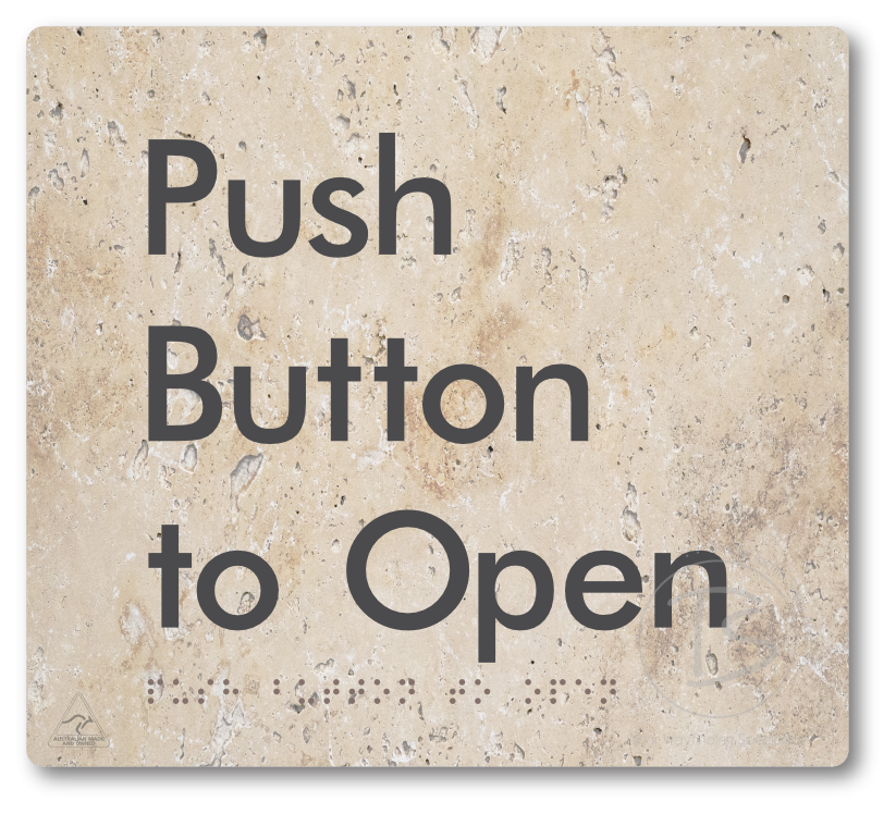 Push Button To Open - Braille Tactile Signs Aust.