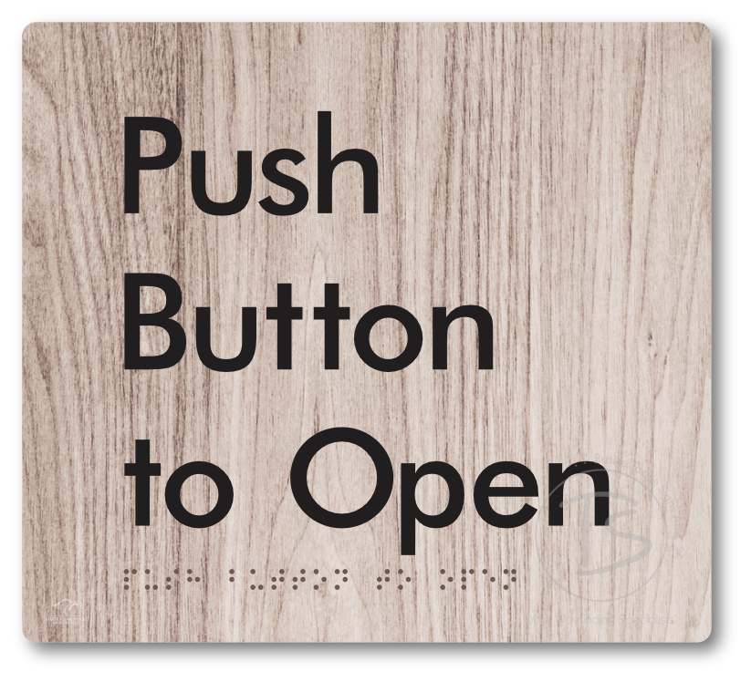 Push Button To Open - Braille Tactile Signs Aust.
