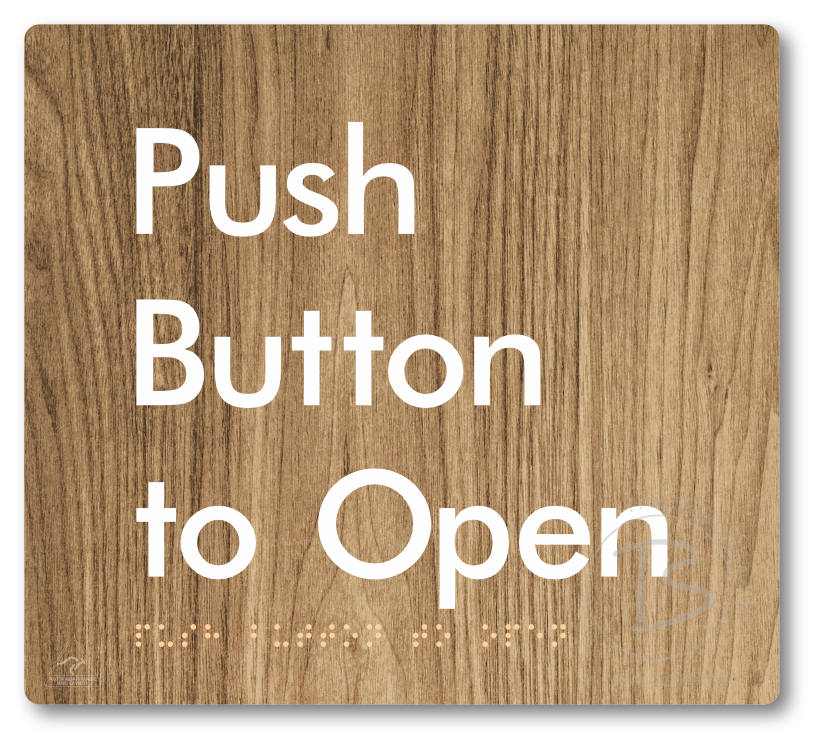 Push Button To Open - Braille Tactile Signs Aust.