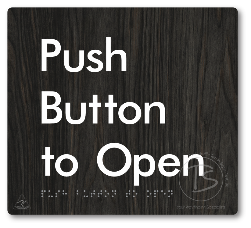 Push Button To Open - Braille Tactile Signs Aust.
