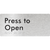 Press to Open