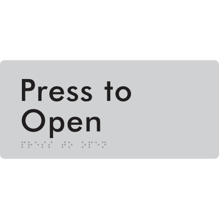Press to Open - Braille Tactile Signs Aust.
