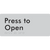 Press to Open