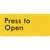 Press to Open