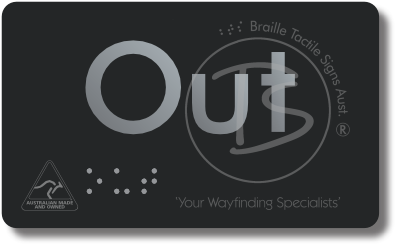 Out - Braille Tactile Signs Aust.