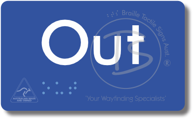 Out - Braille Tactile Signs Aust.