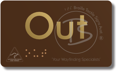Out - Braille Tactile Signs Aust.