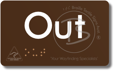 Out - Braille Tactile Signs Aust.