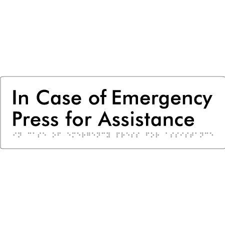 In Case of Emergency Press for Assistance - Braille Tactile Signs Aust.