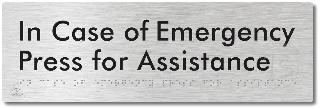 In Case of Emergency Press for Assistance