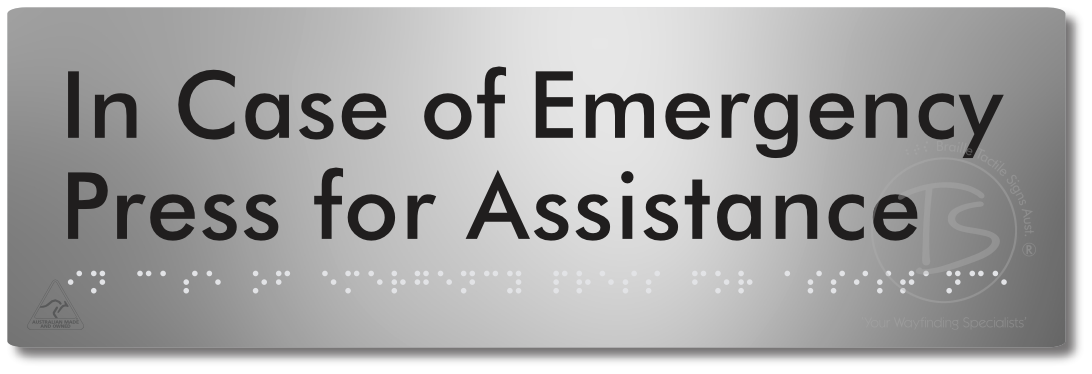 In Case of Emergency Press for Assistance