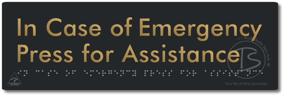 In Case of Emergency Press for Assistance