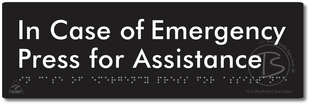 In Case of Emergency Press for Assistance