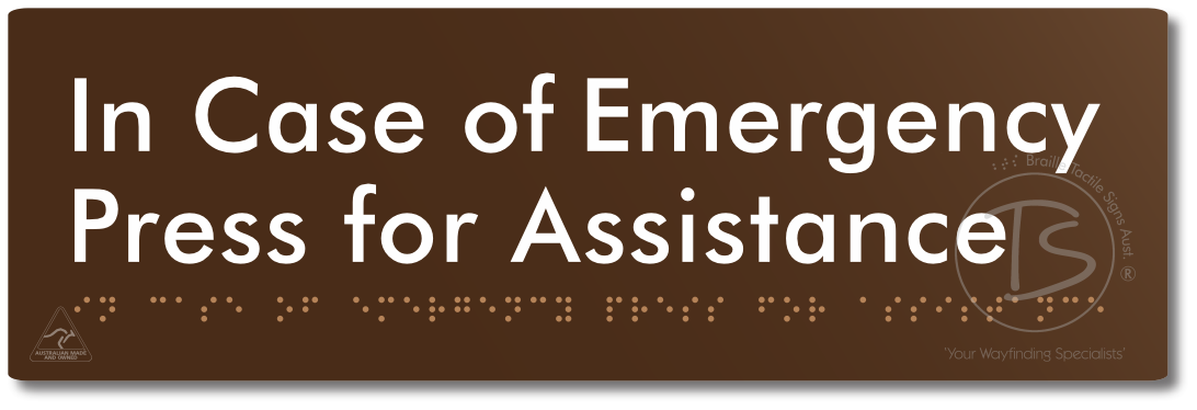 In Case of Emergency Press for Assistance