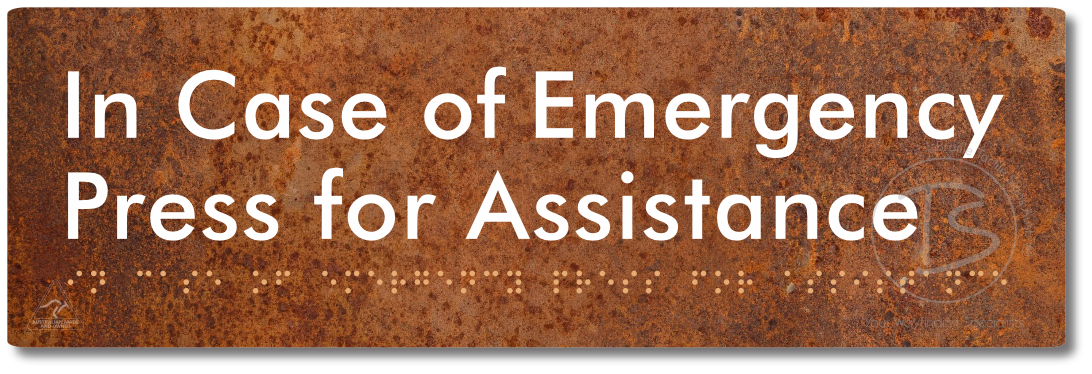 In Case of Emergency Press for Assistance