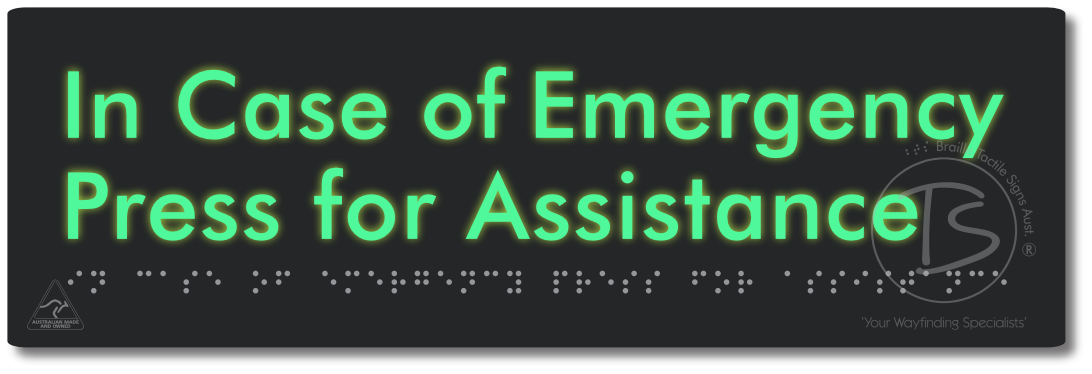 In Case of Emergency Press for Assistance