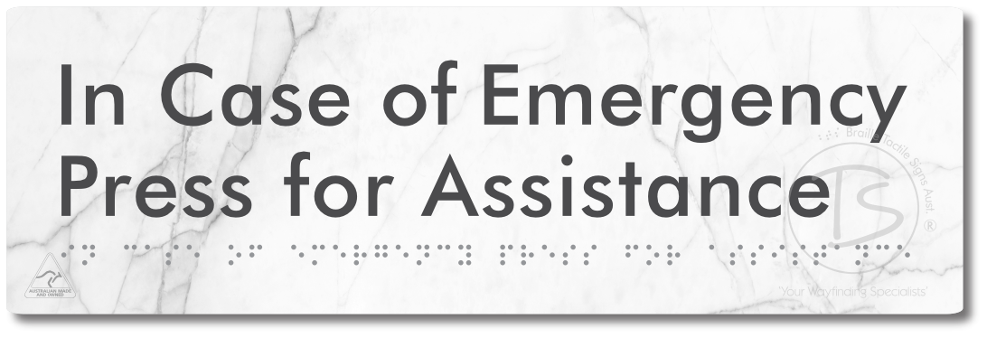 In Case of Emergency Press for Assistance