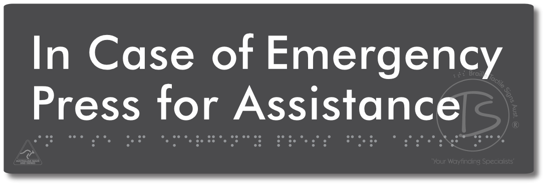 In Case of Emergency Press for Assistance
