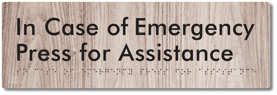 In Case of Emergency Press for Assistance