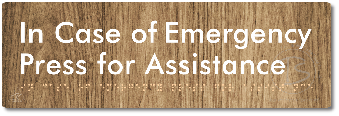 In Case of Emergency Press for Assistance