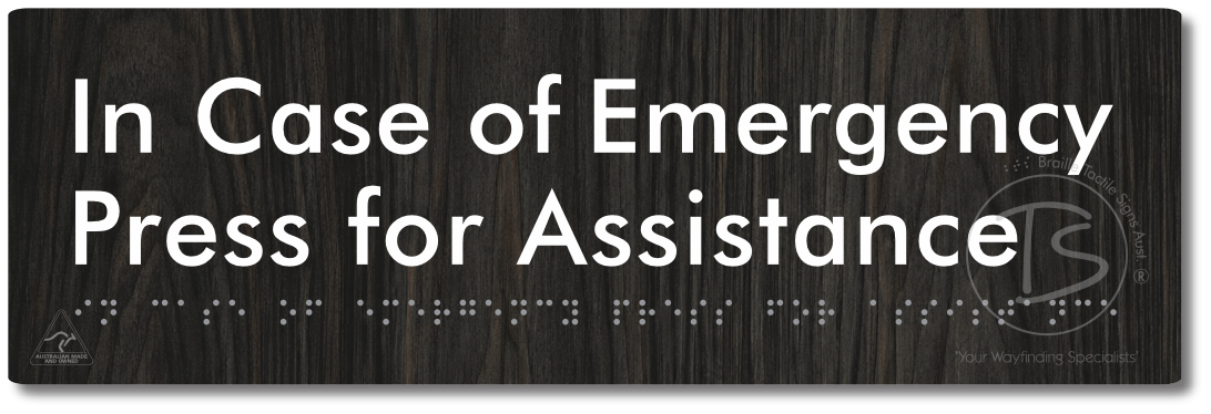 In Case of Emergency Press for Assistance