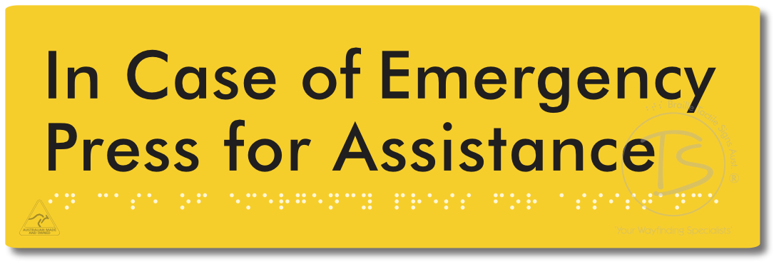 In Case of Emergency Press for Assistance