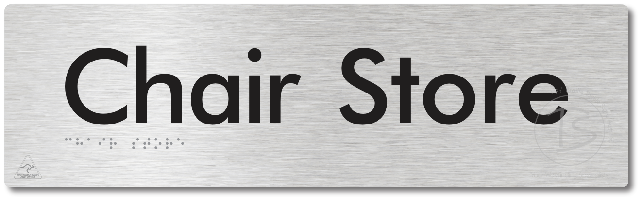 Chair Store - Braille Tactile Signs Aust.