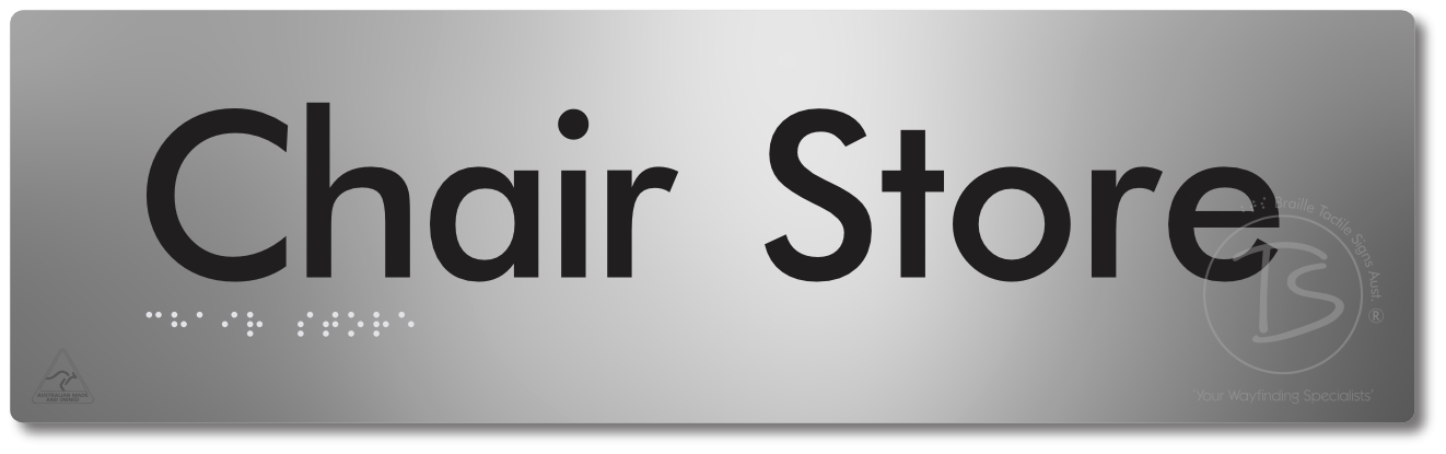 Chair Store - Braille Tactile Signs Aust.