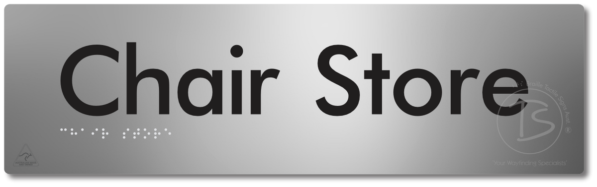 Chair Store - Braille Tactile Signs Aust.