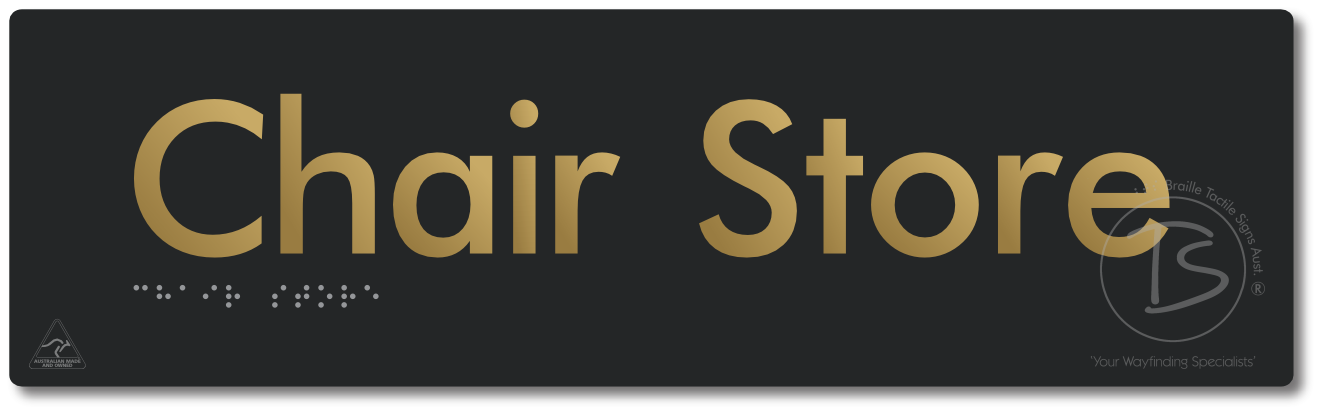 Chair Store - Braille Tactile Signs Aust.