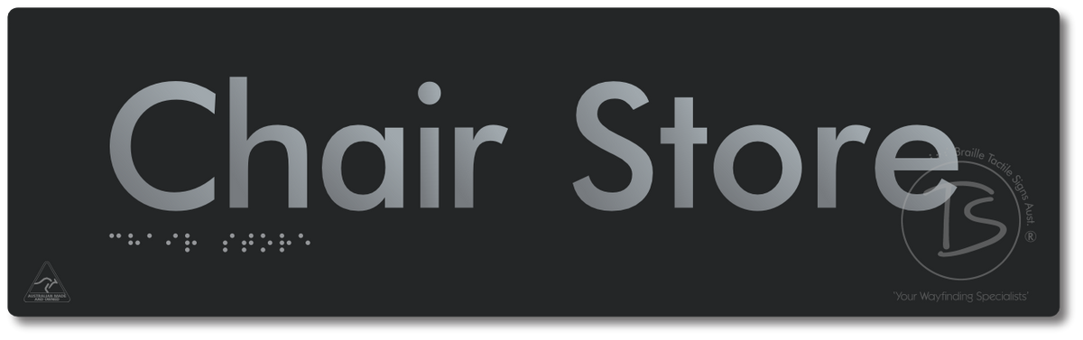 Chair Store - Braille Tactile Signs Aust.