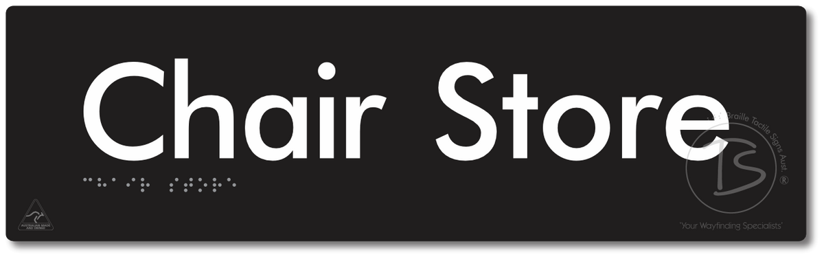 Chair Store - Braille Tactile Signs Aust.