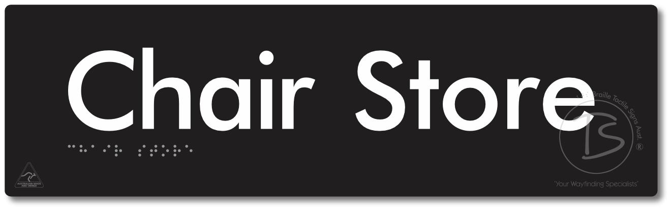 Chair Store - Braille Tactile Signs Aust.