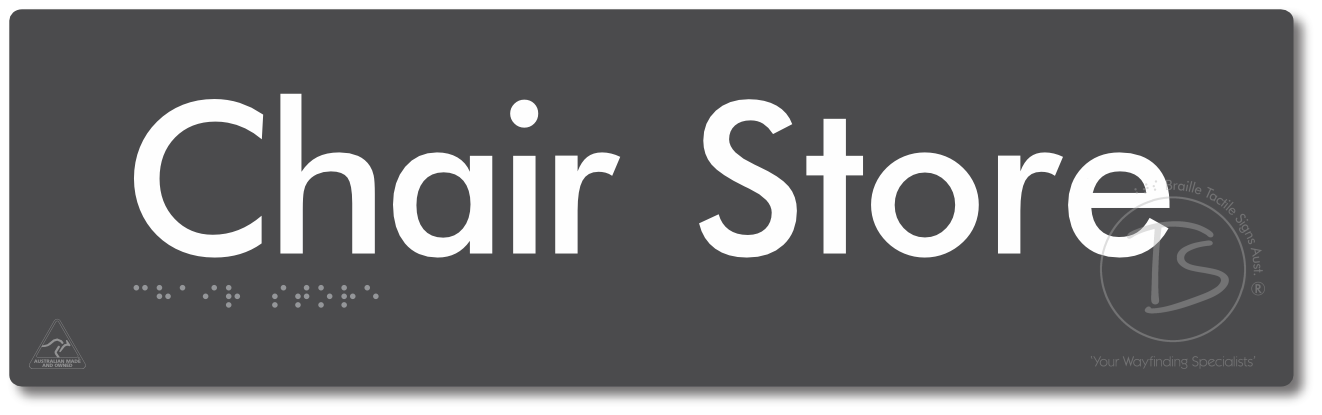 Chair Store - Braille Tactile Signs Aust.