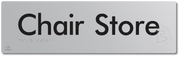 Chair Store - Braille Tactile Signs Aust.