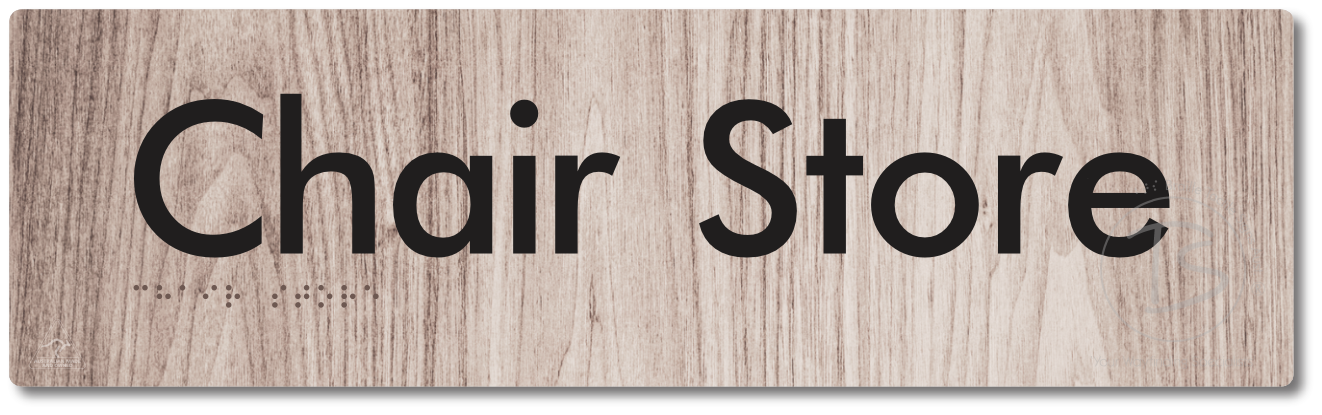 Chair Store - Braille Tactile Signs Aust.